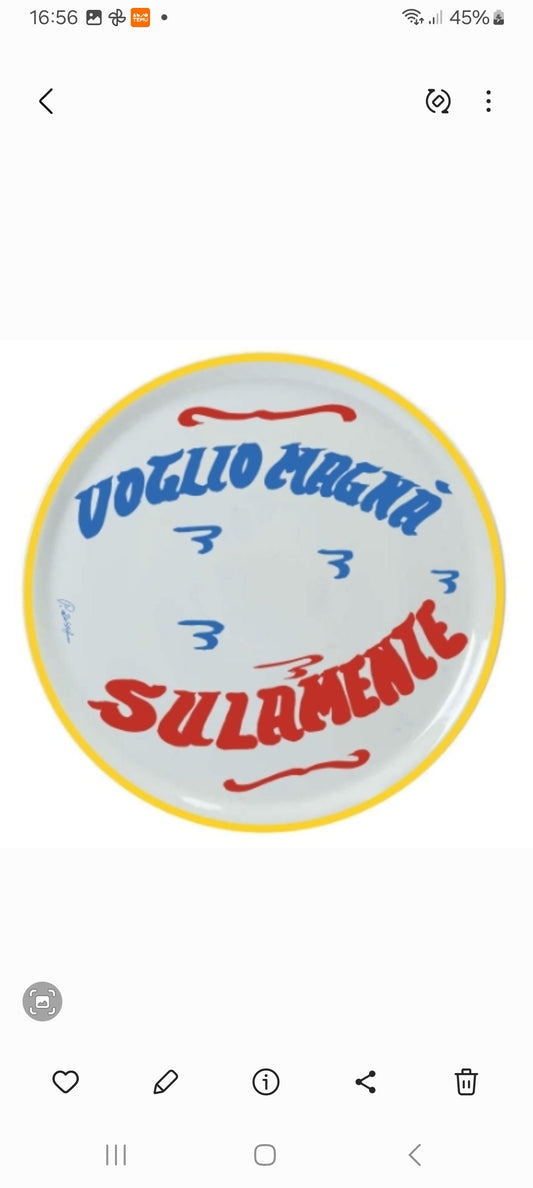 Piatto pizza voglio magna' sulamente